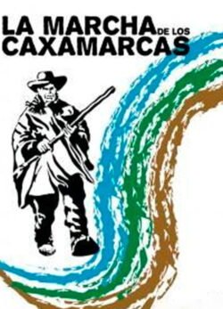 Afiche de La marcha de los caxamarcas
