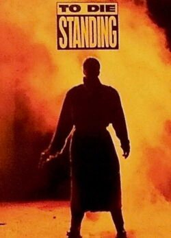 Afiche de To Die Standing