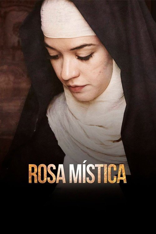 Afiche de Rosa Mística, fragmentos de la melancolía