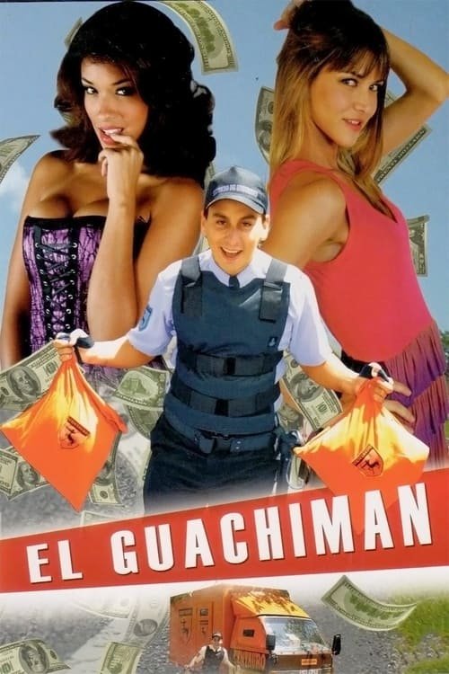 Afiche de El Guachiman