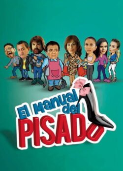 Afiche de El Manual del Pisado