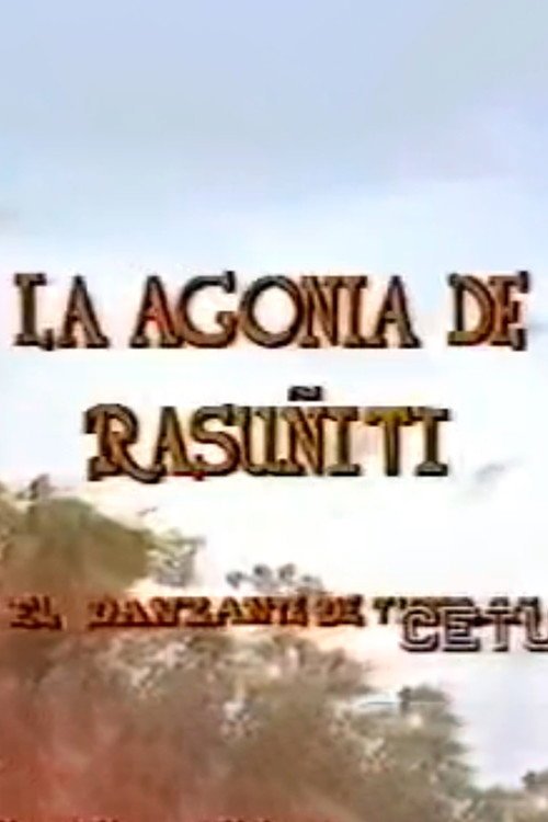 Afiche de La agonía de Rasu Ñiti: El Danzante de Tijeras