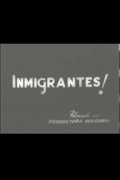 Afiche de Inmigrantes!