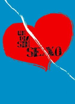 Afiche de Un día sin sexo