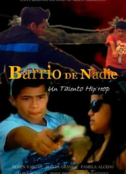 Afiche de Barrio de nadie: Un talento hip hop