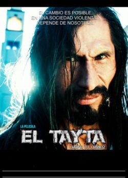 Afiche de El Tayta: Chapa tu choro