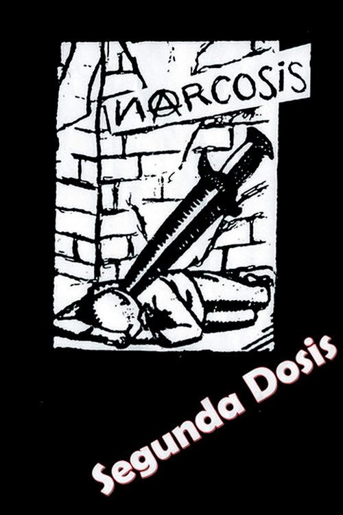 Afiche de Segunda Dosis