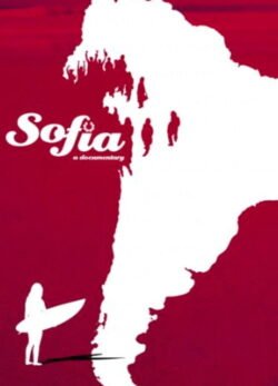 Afiche de Sofia: A Documentary
