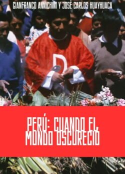 Afiche de Perú: Cuando el Mundo Oscureció