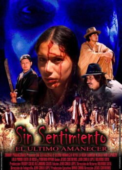 Afiche de Sin Sentimiento, El Último Amanecer