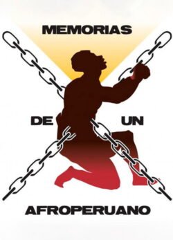 Afiche de Memorias de un Afroperuano