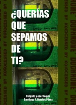 Afiche de ¿Querías que sepamos de ti?