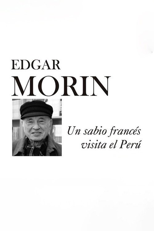 Afiche de Edgar Morin en el Perú