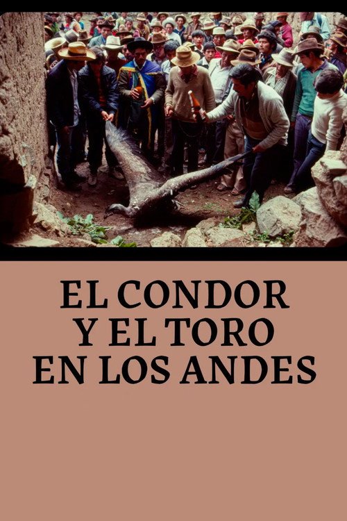Afiche de El Cóndor y el Toro en los Andes