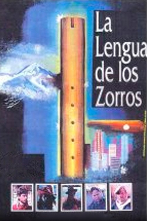 Afiche de La Lengua de los Zorros