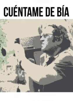 Afiche de Cuéntame de Bia