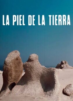 Afiche de La piel de la tierra