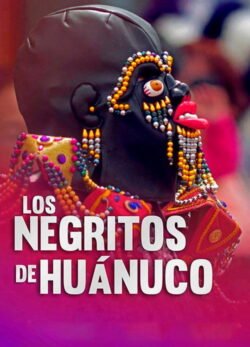 Afiche de Los Negritos de Huánuco