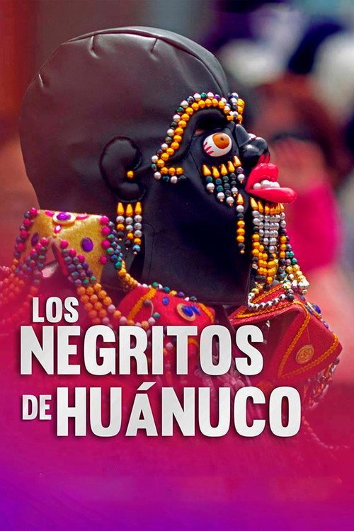 Afiche de Los Negritos de Huánuco