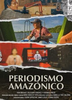 Afiche de Periodismo amazónico
