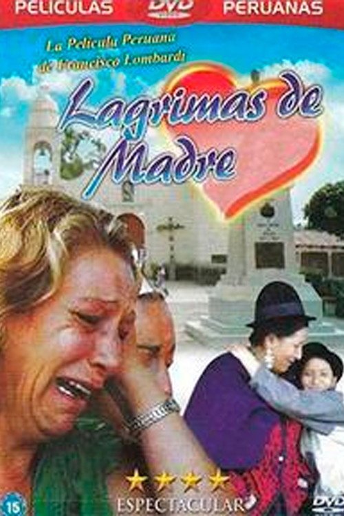 Afiche de Lágrimas de Madre