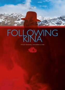 Afiche de Siguiendo a Kina
