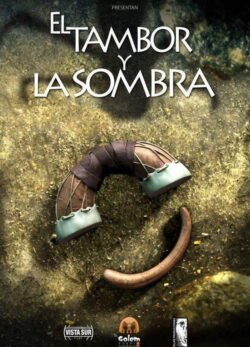 Afiche de El Tambor y la Sombra