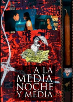 Afiche de A la Medianoche y Media