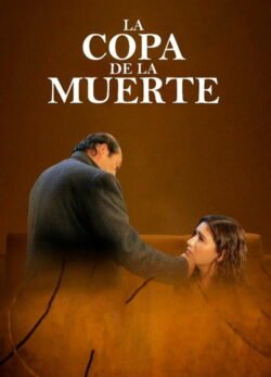 Afiche de La copa de la muerte