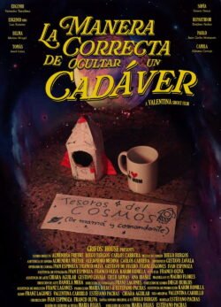 Afiche de La manera correcta de ocultar un cadáver