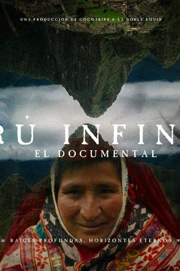 Afiche de Perú infinito