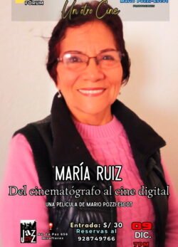 Afiche de María Ruiz. del cinematógrafo al cine digital