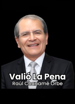 Afiche de Valió la pena. Raúl Chanamé Orbe